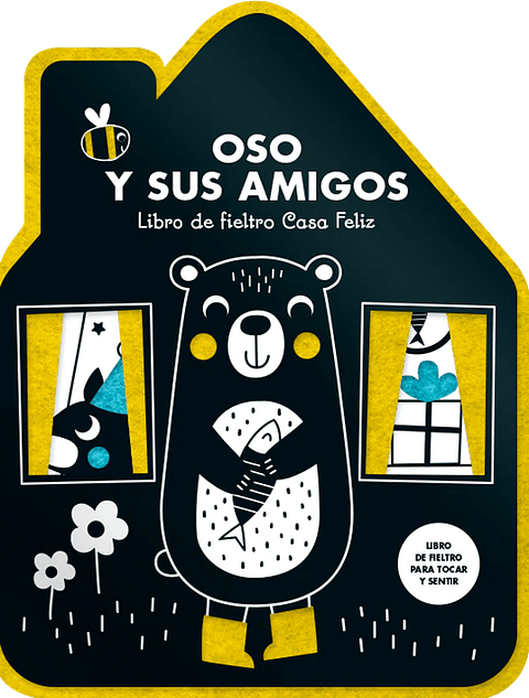 Oso Y Sus Amigos Libro De Fieltro Casa Feliz