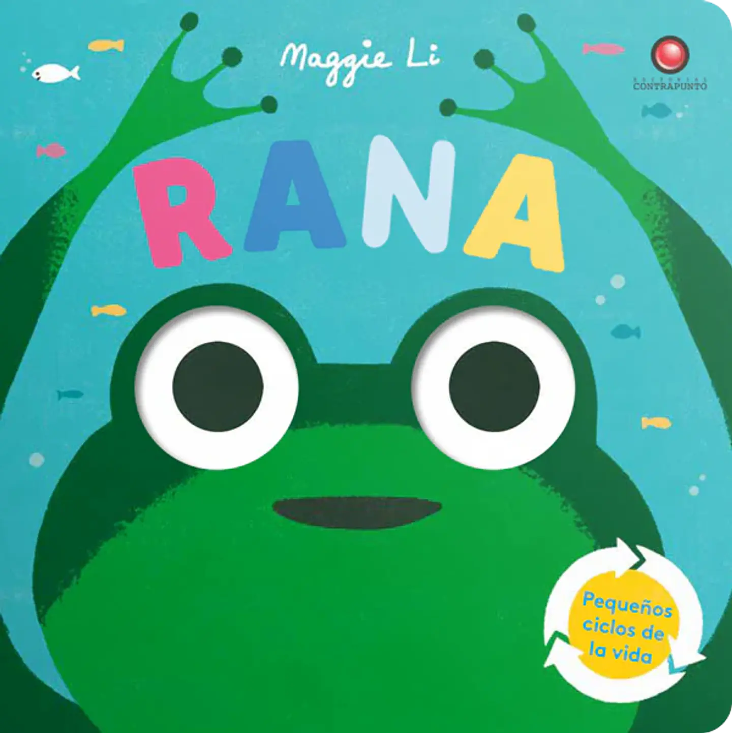 Pequeñops Ciclos De La Vida. Rana 1