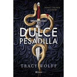  Dulce Pesadilla (Calder Academy 1) Edicion Deluxe Limitada