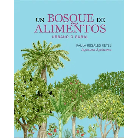 Un Bosque De Alimentos 