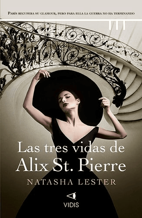 Las Tres Vidas De Alix St. Pierre  