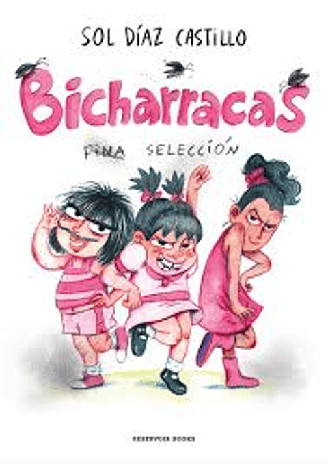 Bicharracas Fina Seleccion