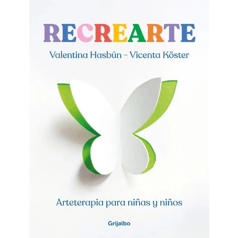 Recrearte: Arteterapia Para Niñas Y Niños 1