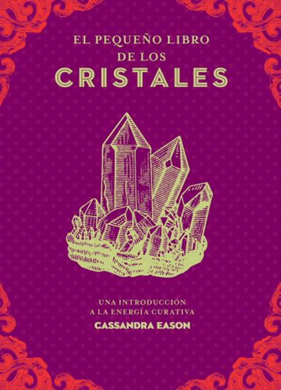 El Pequeño Libro De Los Cristales 1