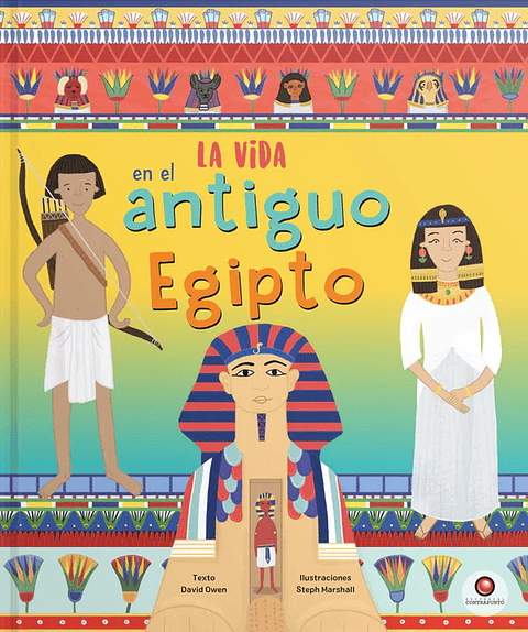 La Vida En El Antiguo Egipto