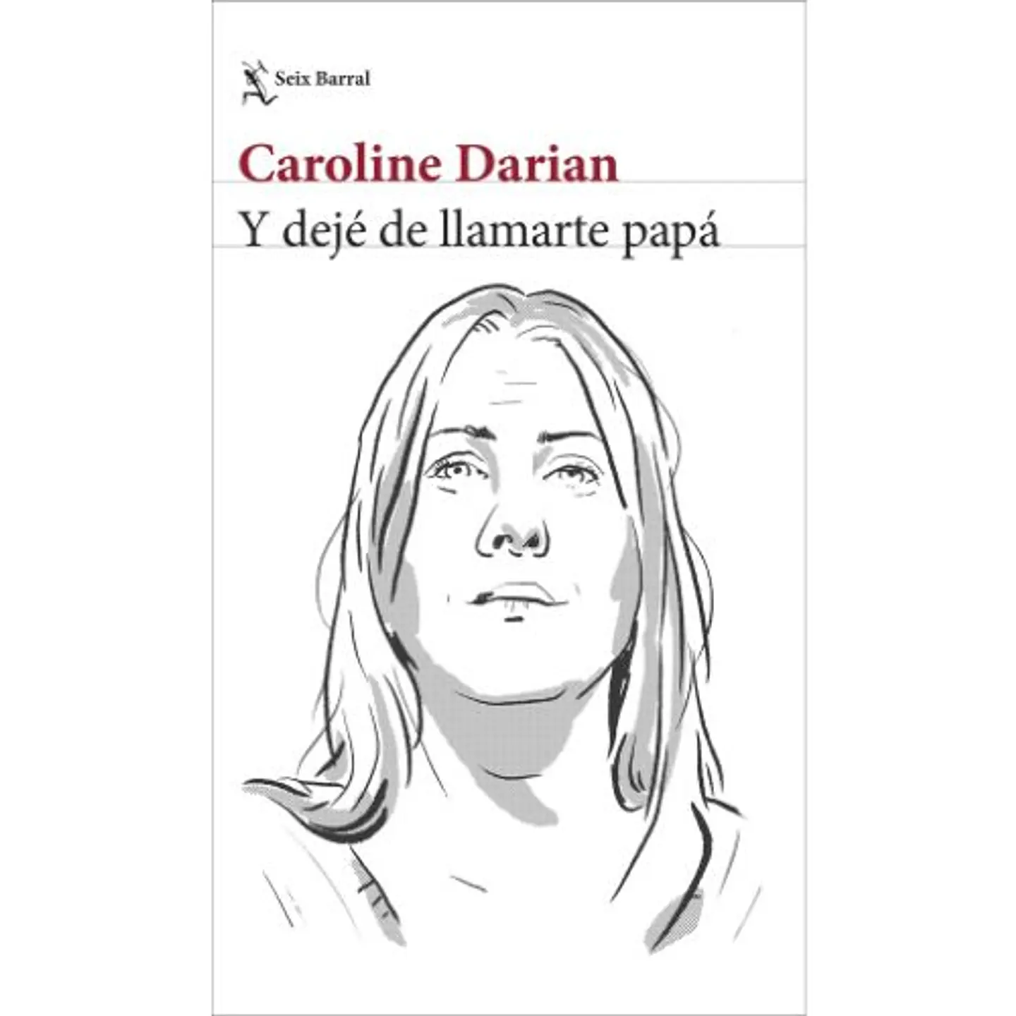 Y Deje De Llamarte Papa 1