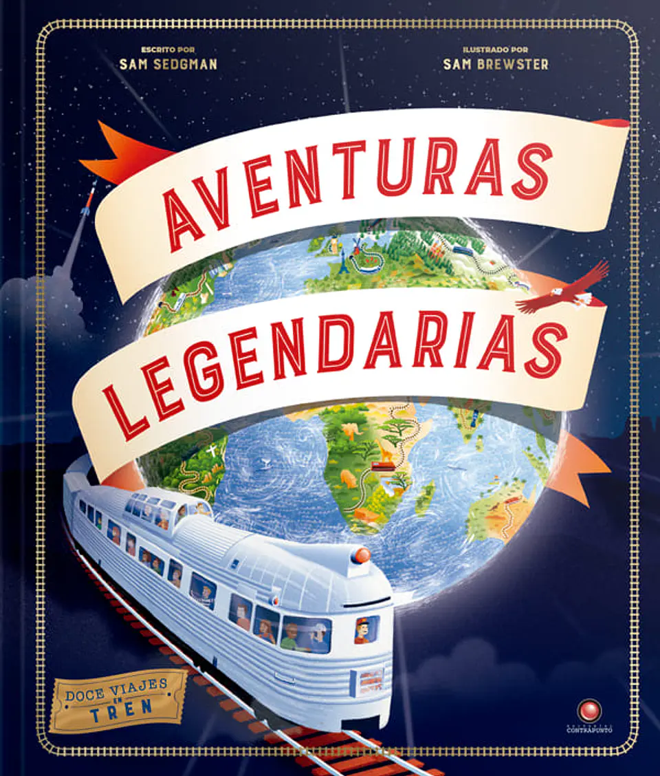 Aventuras Legendarias. 12 Viajes En Tren 1