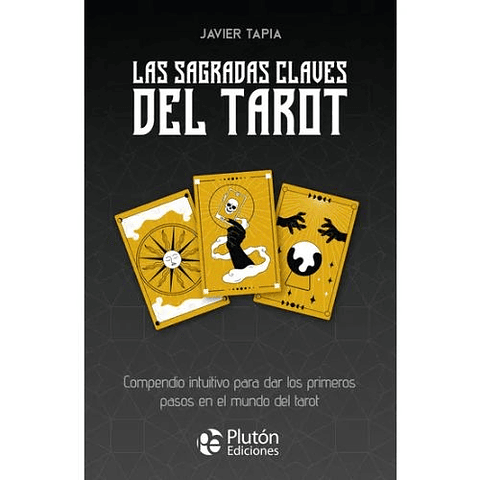 Las Sagradas Claves Del Tarot