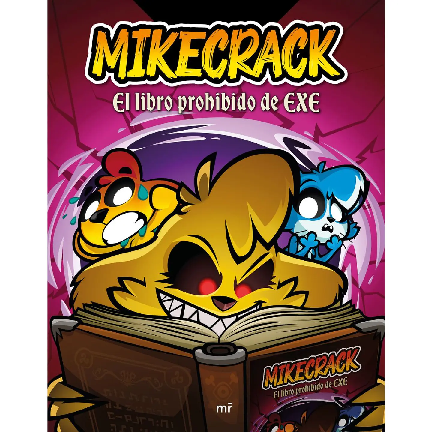 Mikecrack El Libro Prohibido De Exe 1