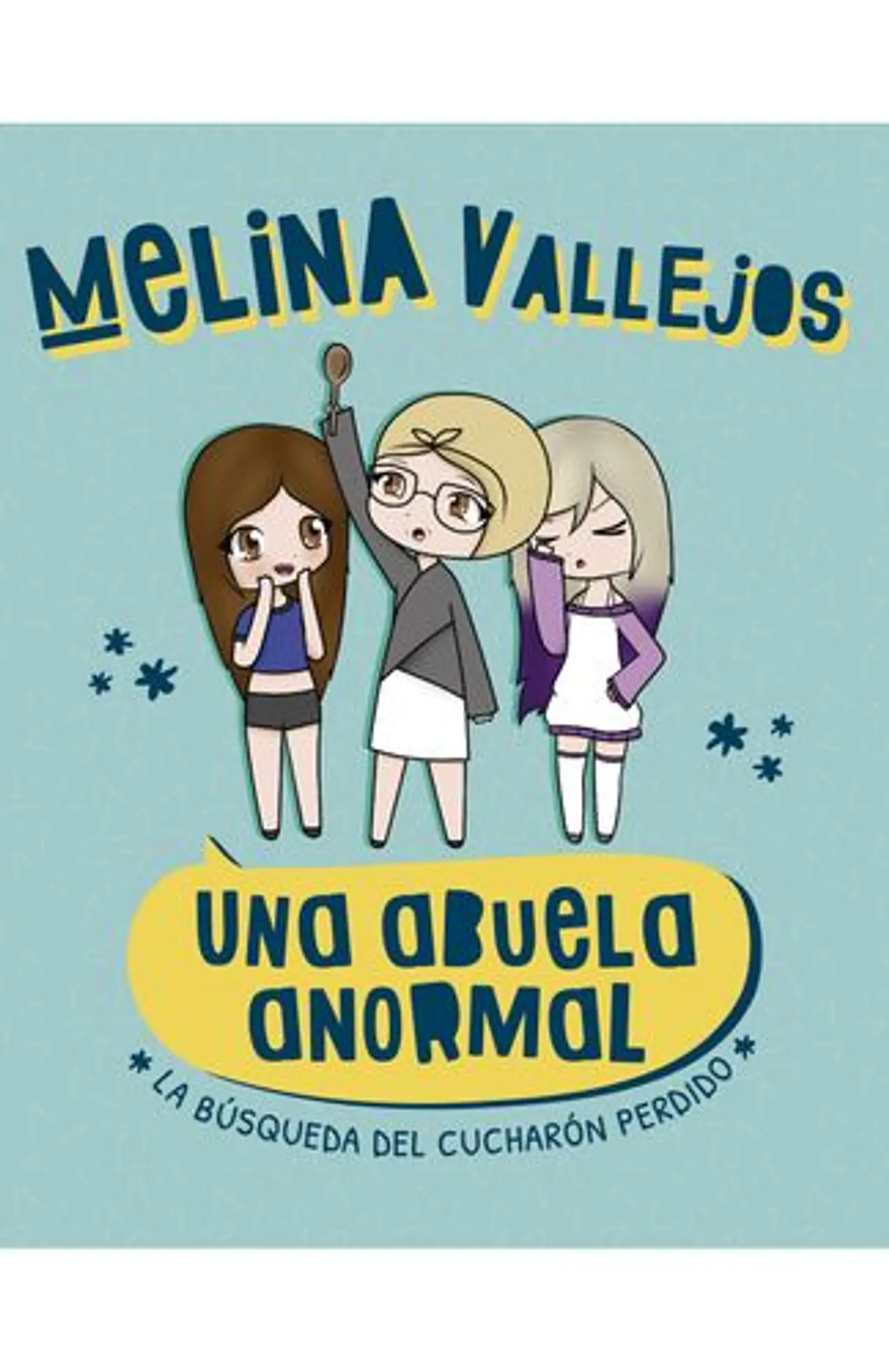 Una Abuela Anormal. La Busqueda Del Cucharon Perdido 1