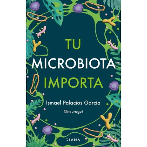 Tu Microbiota Importa