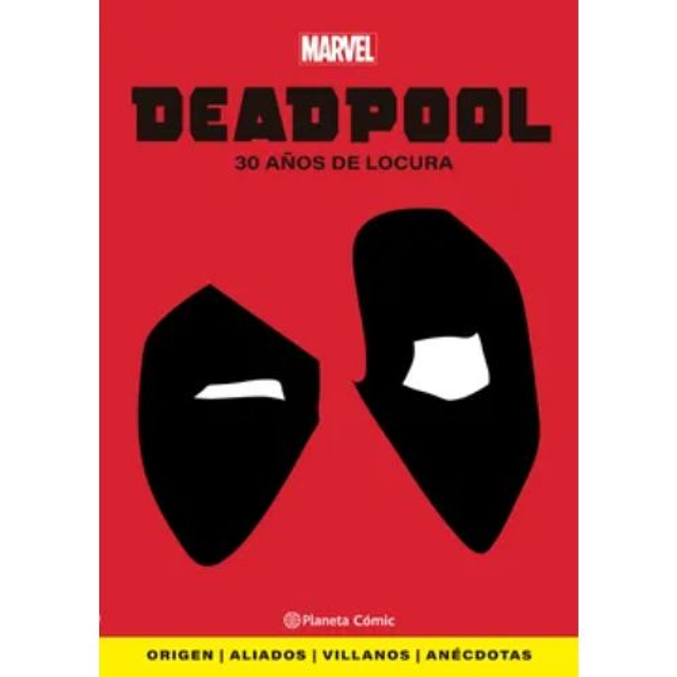 Deadpool 30 Años De Locura 1