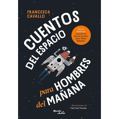 Cuentos Del Espacio Para Hombres Del Mañana 