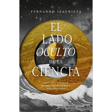 El Lado Oculto De La Ciencia