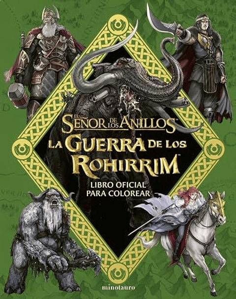 La Guerra De Los Rohirrim: Libro Oficial Para Colorear
