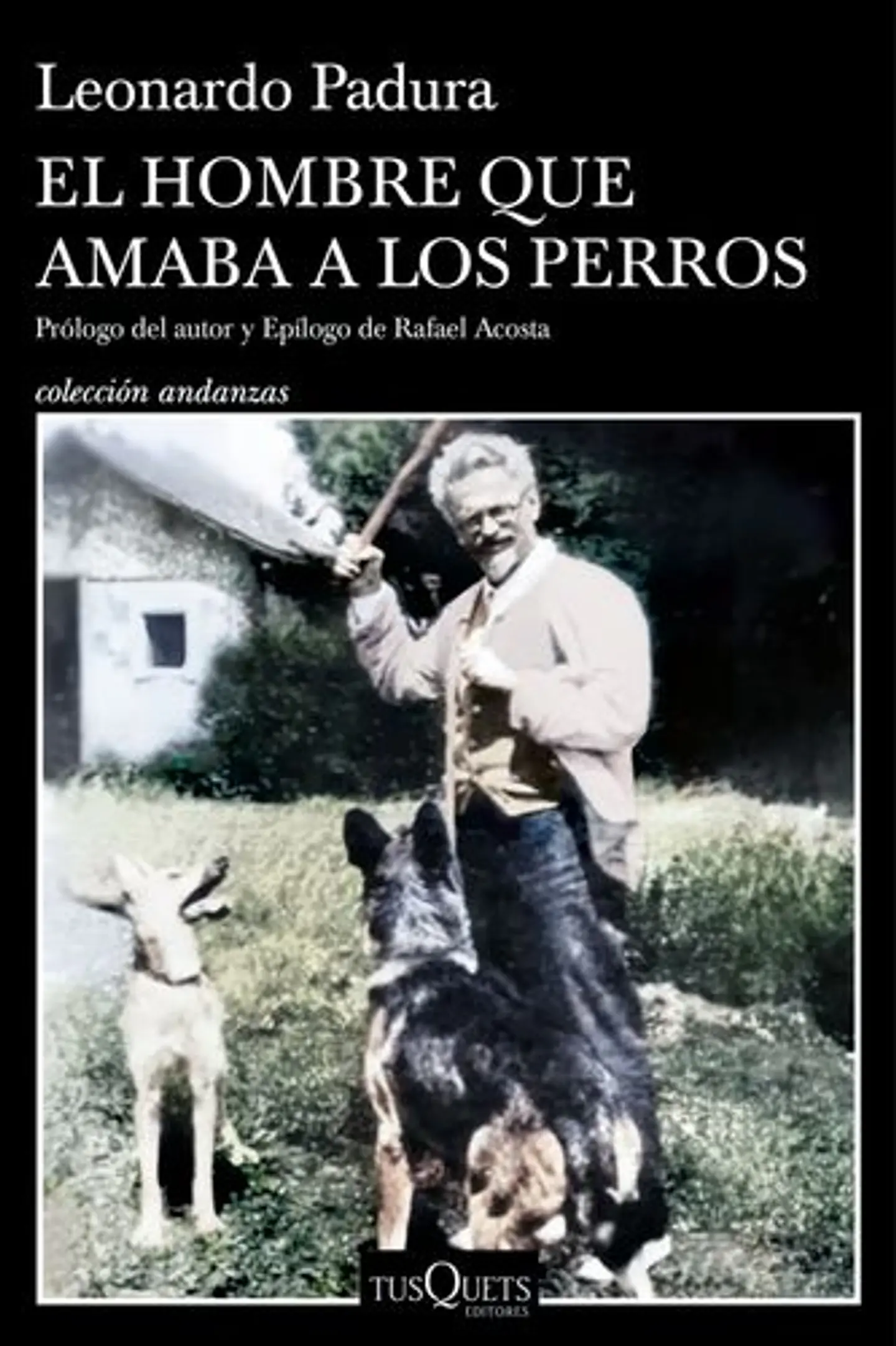 El Hombre Que Amaba A Los Perros 1