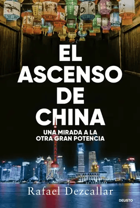 El Ascenso De China 