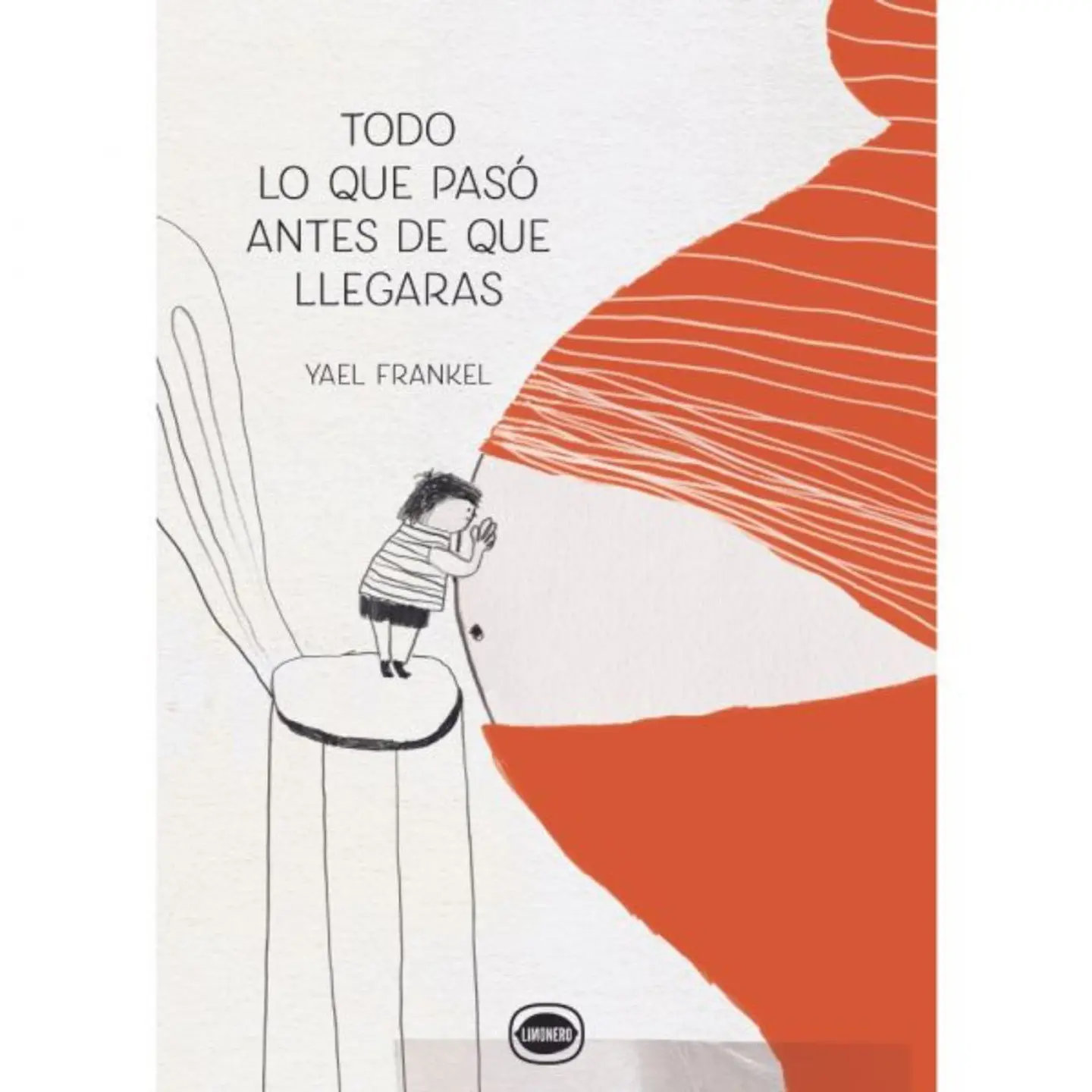 Todo Lo Que Paso Antes De Que Llegaras 1