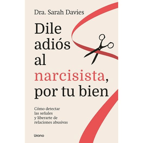 Dile Adios Al Narcisista Por Tu Bien