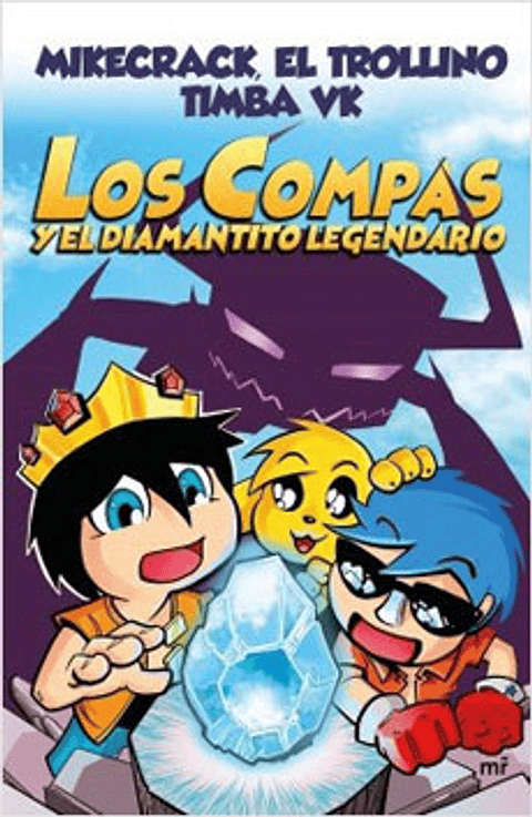 Los Compas 1. Y El Diamantito Legendario