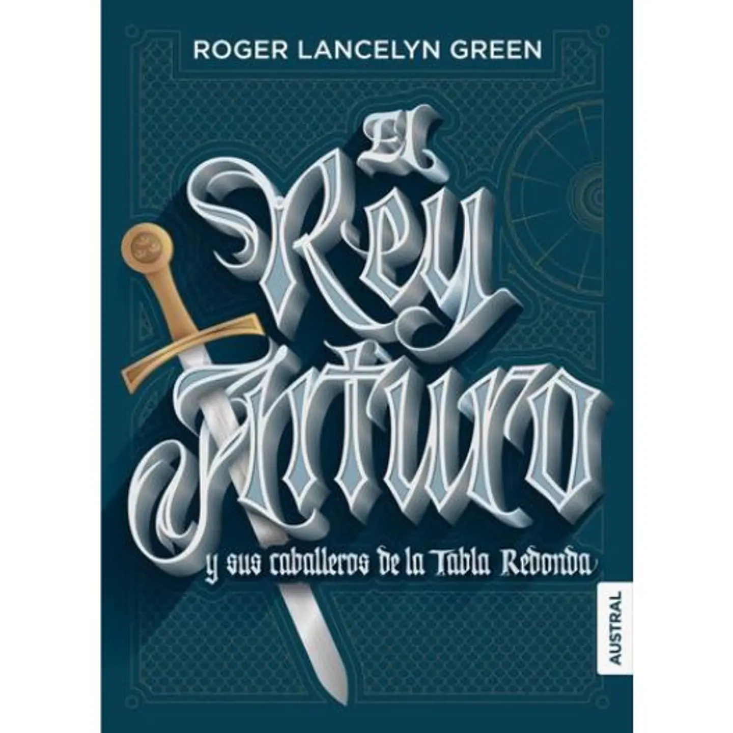 El Rey Arturo Y Sus Caballeros De La Tabla Redonda 1