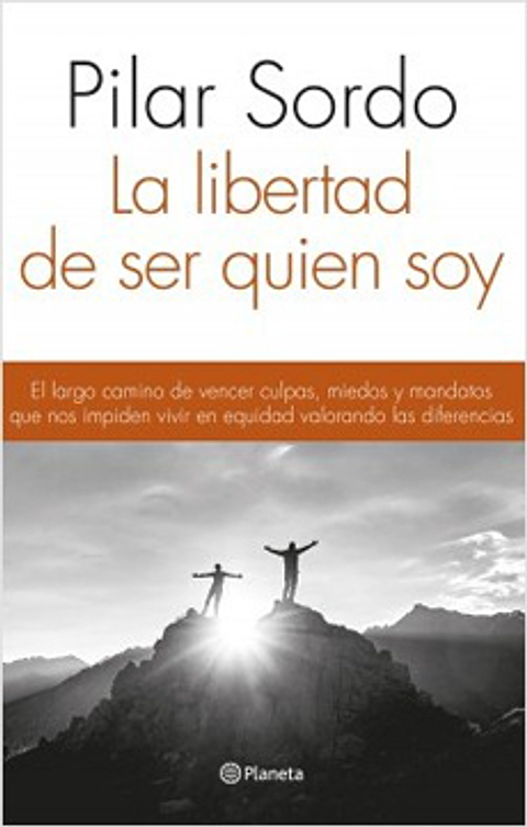 La Libertad De Ser Quien Soy
