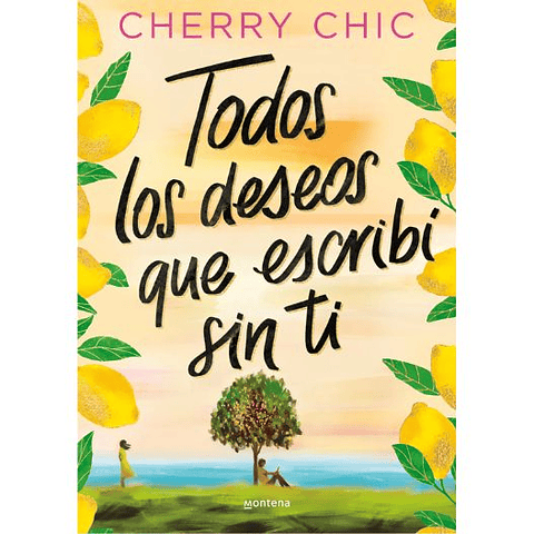 Todos Los Deseos Que Escribi Sin Ti