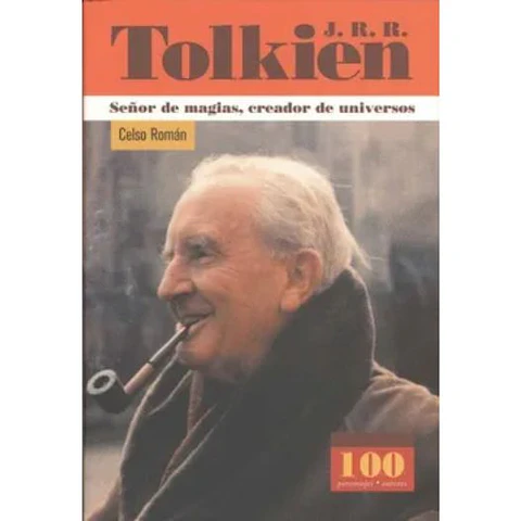 J. R. R. Tolkien Senor De Magias, Creador De Universos