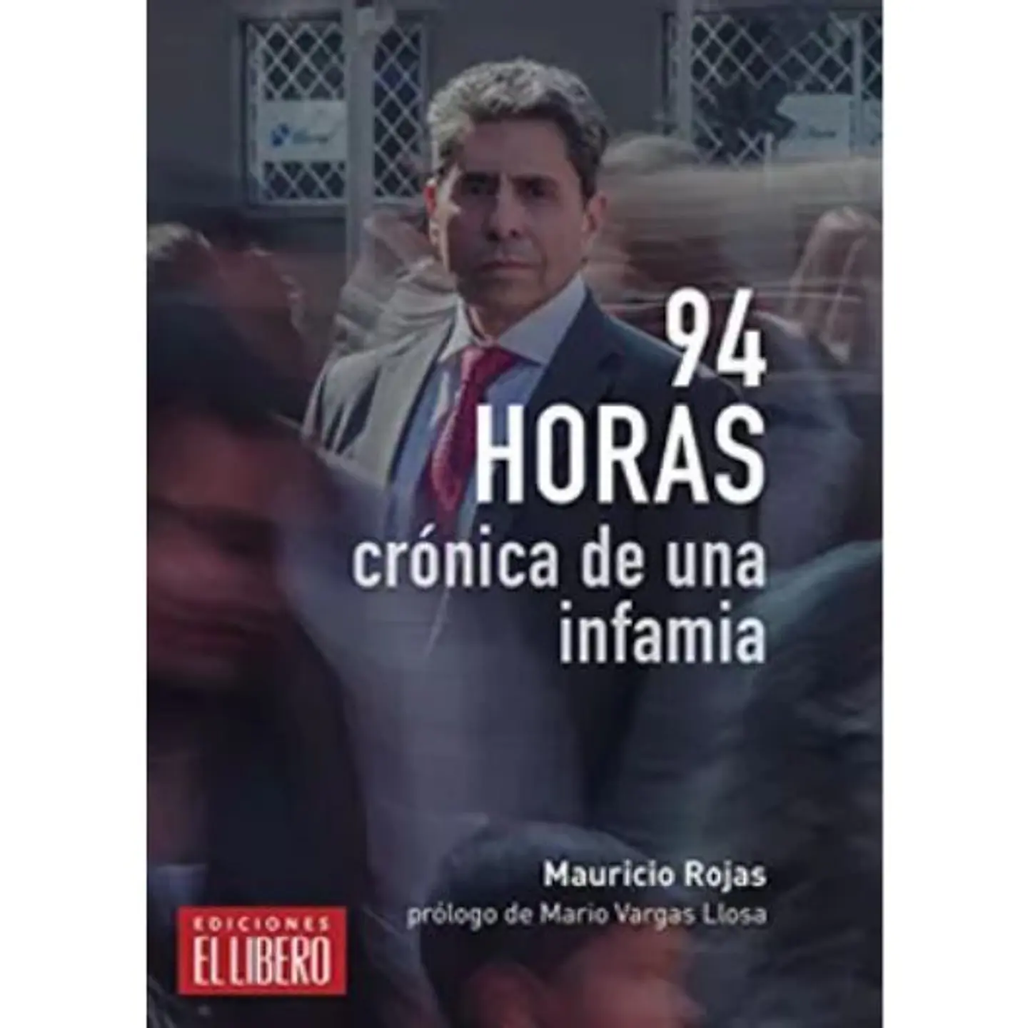 94 Horas Cronica De Una Infamia 1