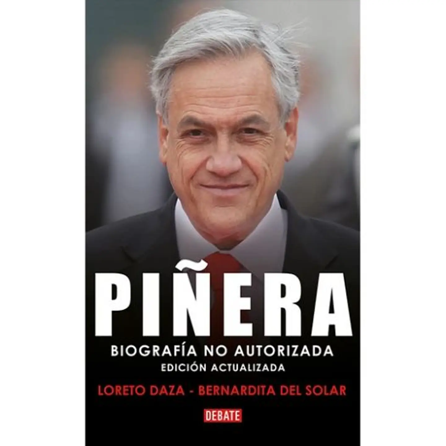 Piñera Biografia No Autorizada 1
