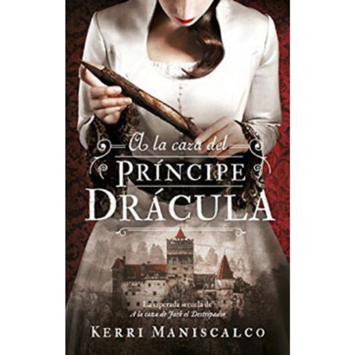 A La Caza Del Principe Dracula (A La Caza De Jack El Destripador 2) 1