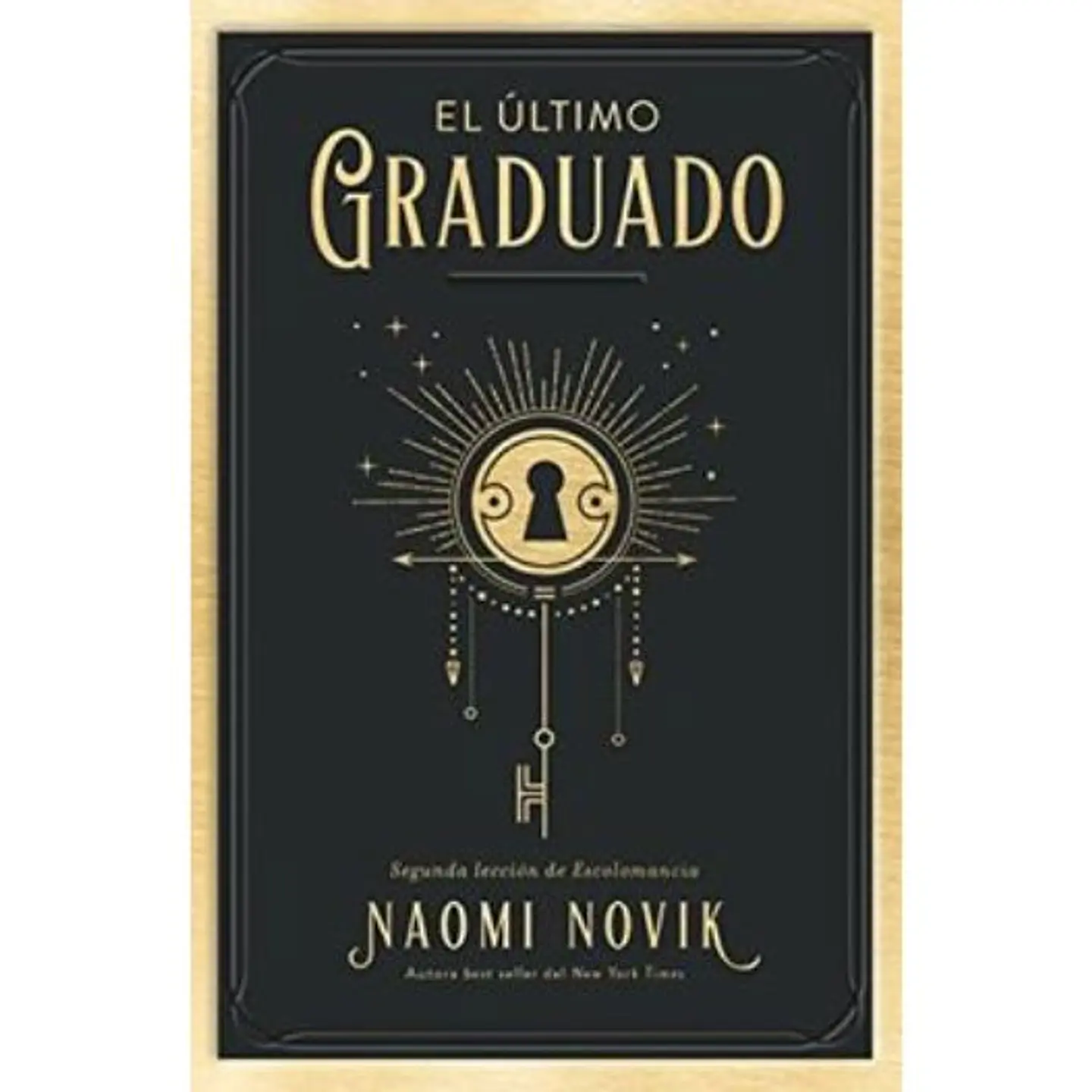 Una Educacion Mortal 2. El Ultimo Graduado  1