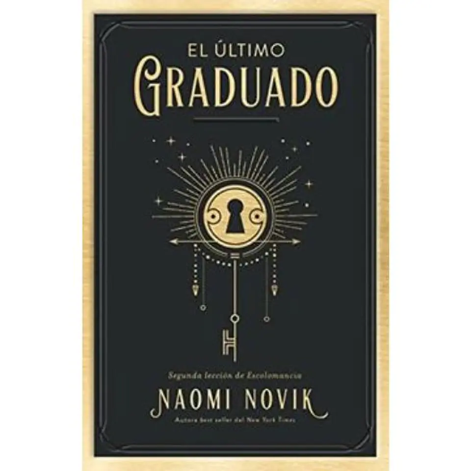 Una Educacion Mortal 2. El Ultimo Graduado  1