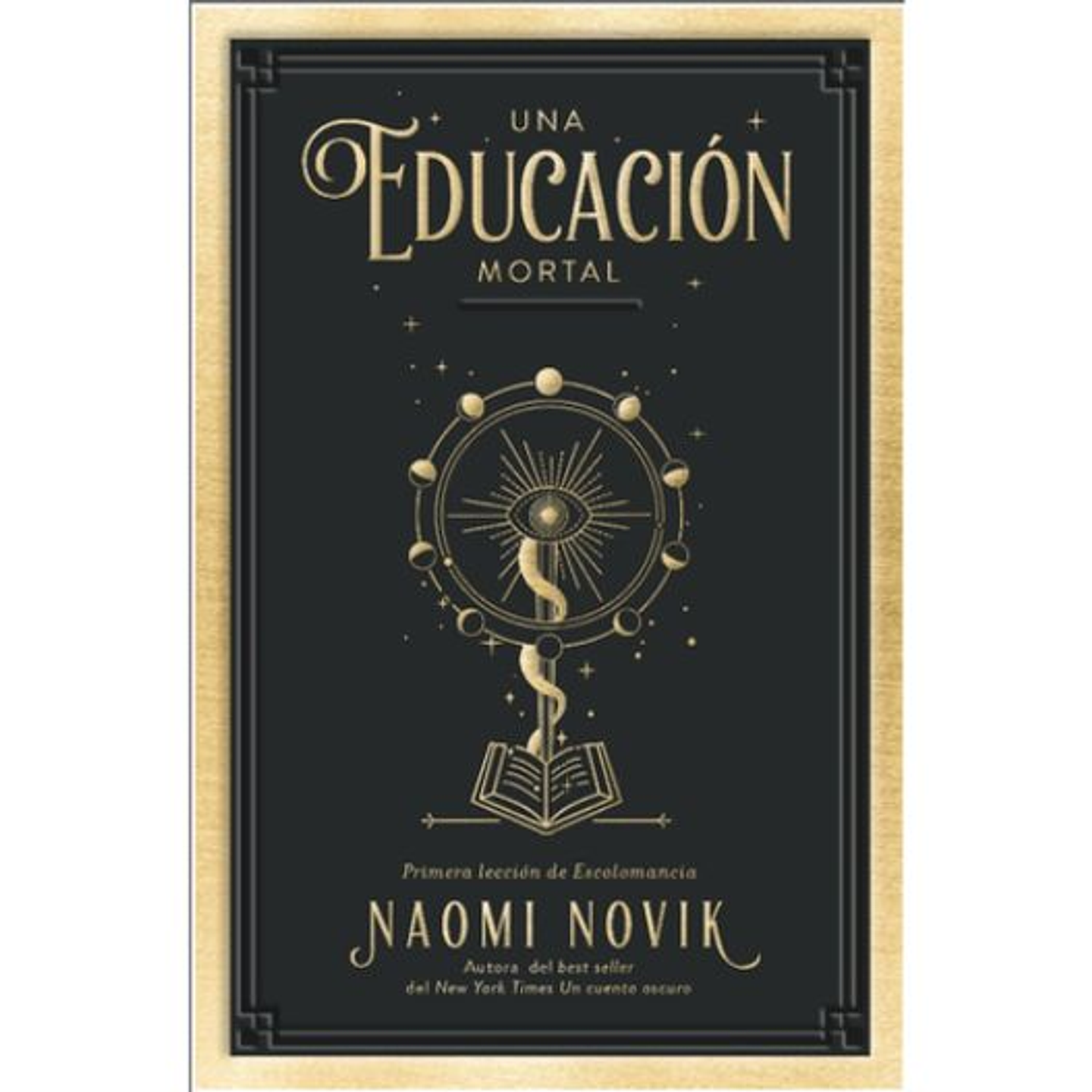 Una Educacion Mortal 1. Una Educacion Mortal 1