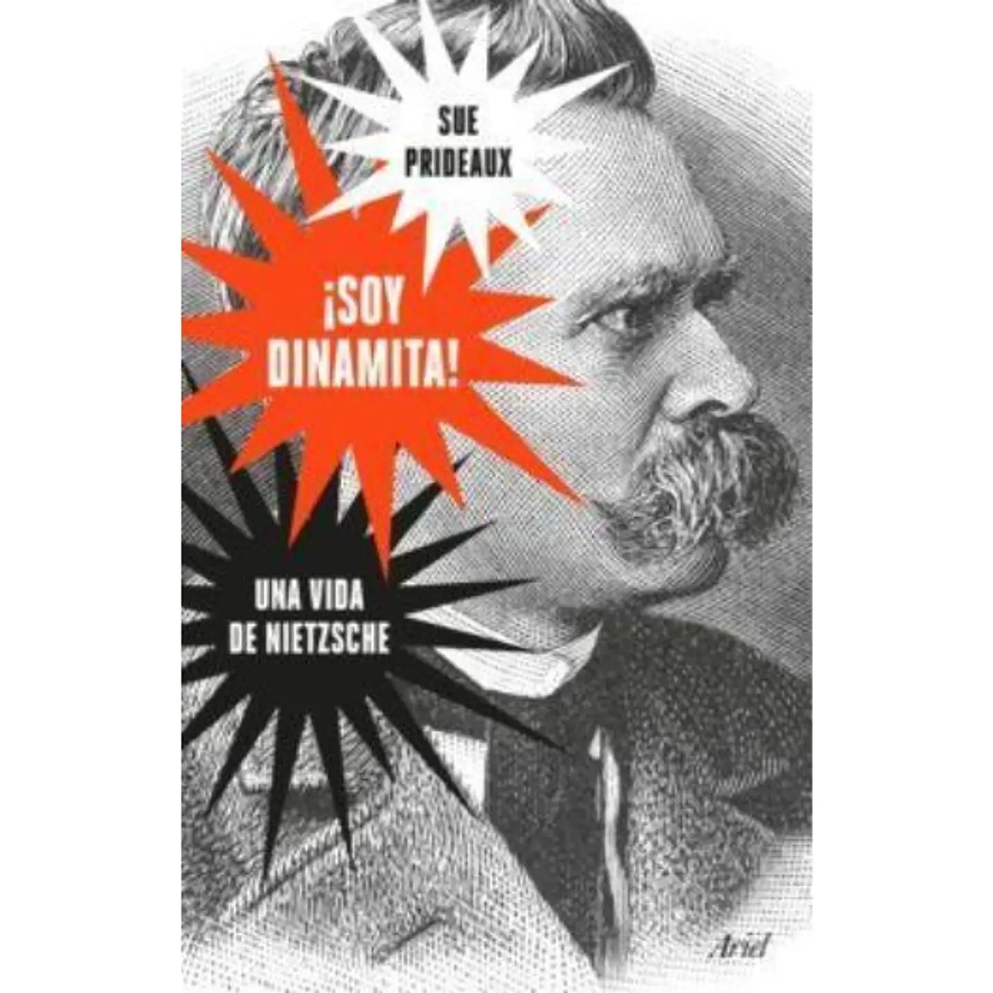 Soy Dinamita Una Vida De Nietzsche 1