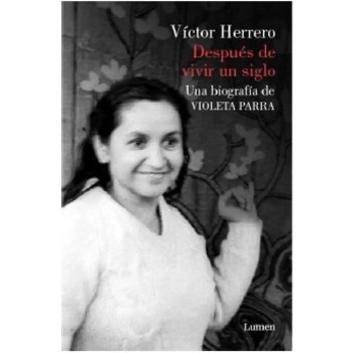 Despues De Vivir Un Siglo 1