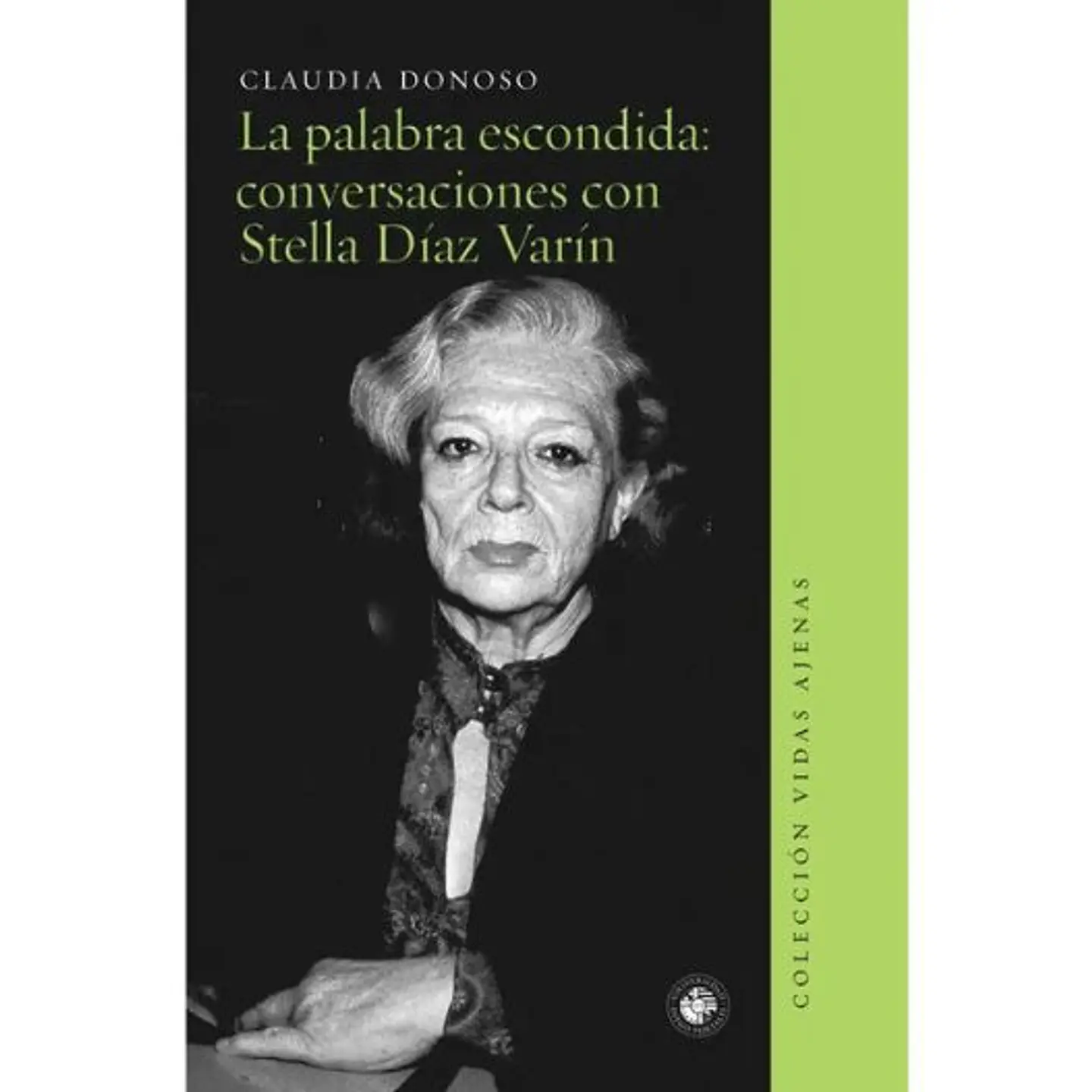 La Palabra Escondida Conversaciones Con Stella Diaz Varin 1