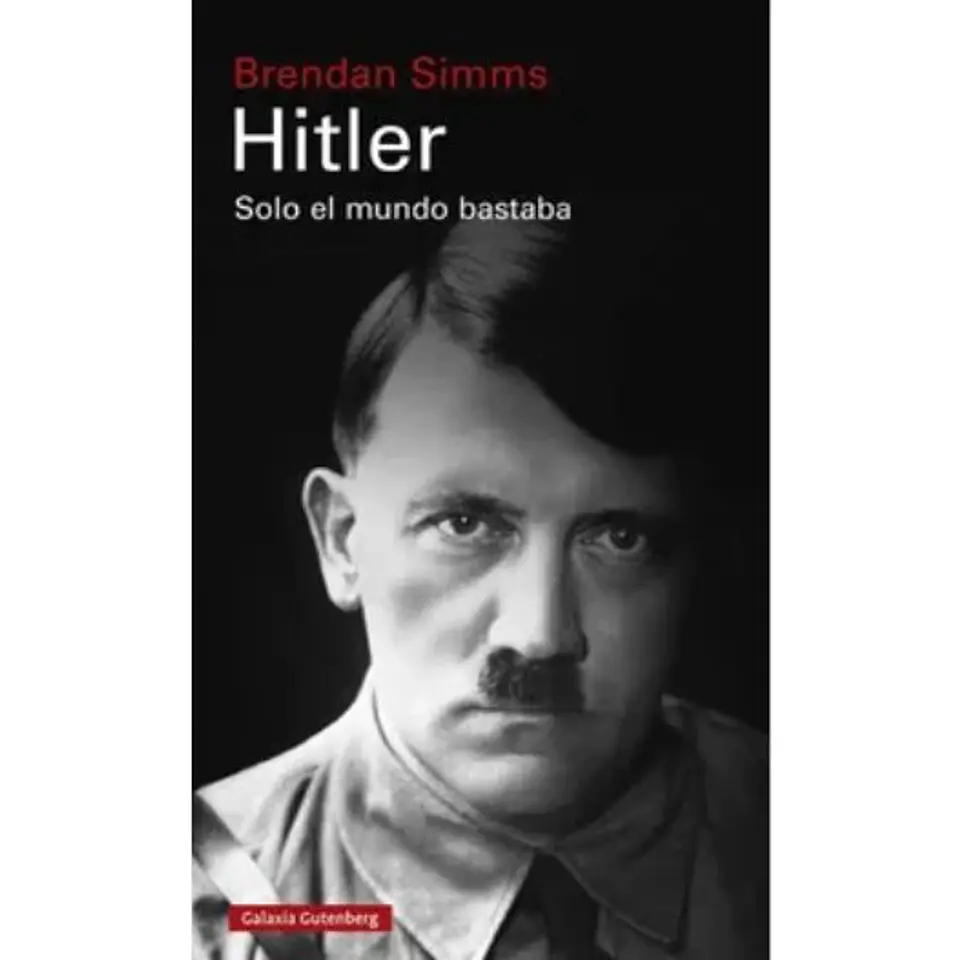 Hitler Solo El Mundo Bastaba 1