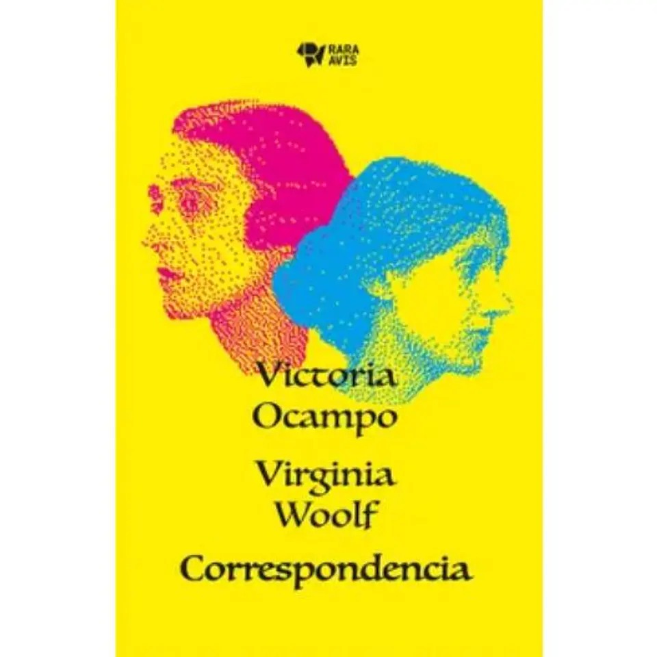 Victoria Ocampo Y Virginia Woolf. Correspondencia 1