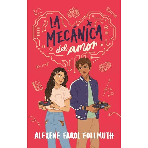 La Mecanica Del Amor