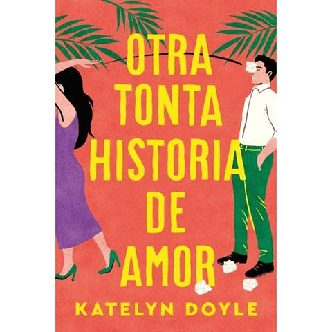 Otra Tonta Historia De Amor 