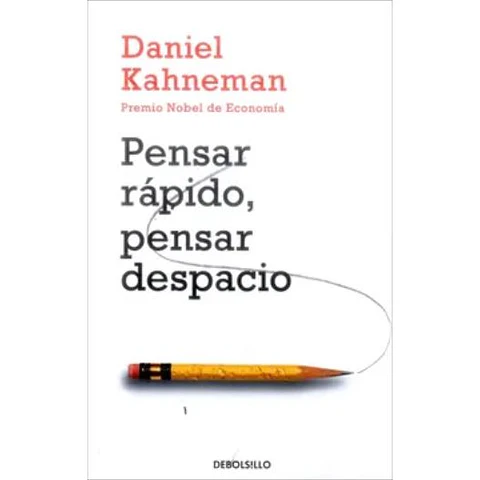 Pensar Rapido Pensar Despacio