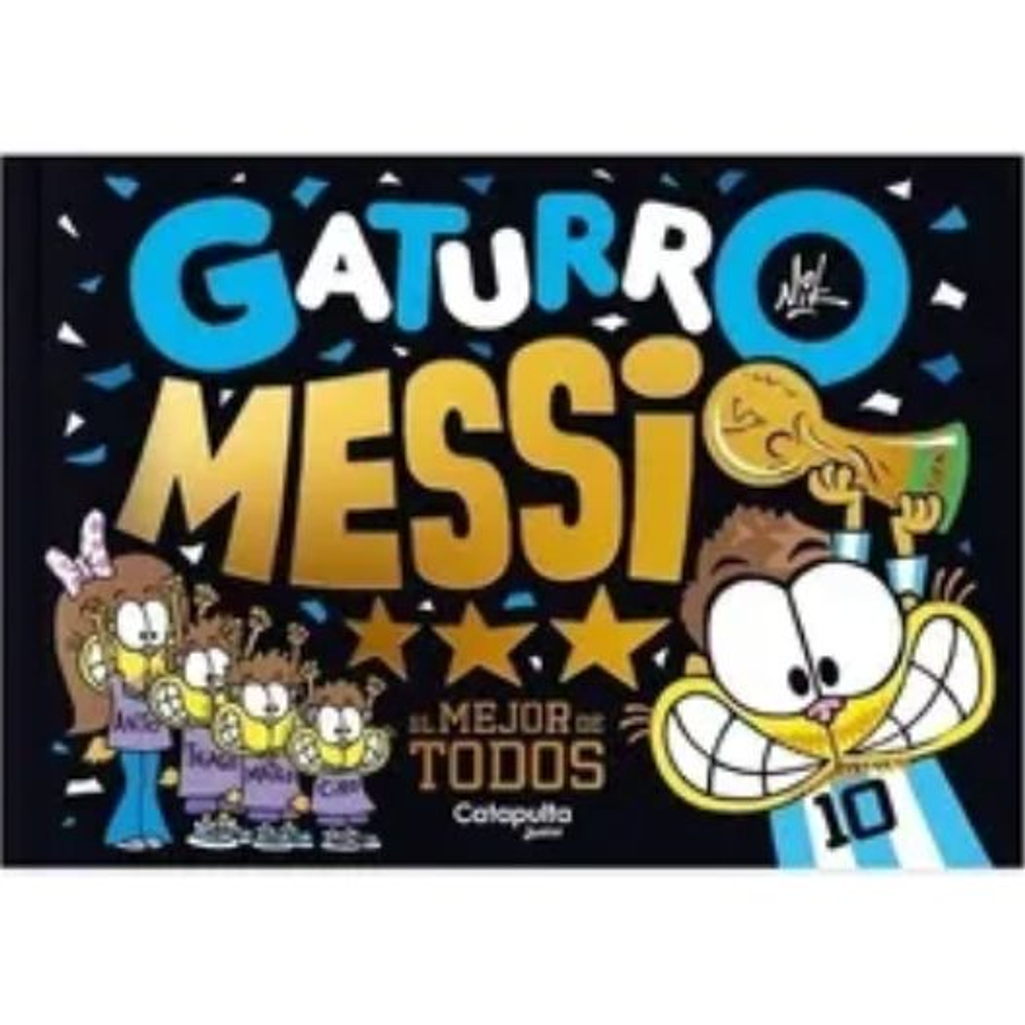 Gaturro Messi - El Mejor De Todos  1