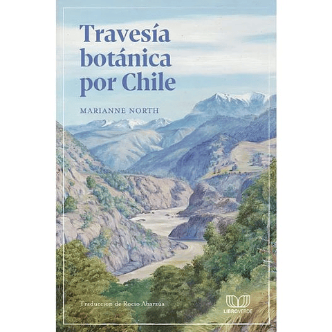 Travesia Botanica Por Chile