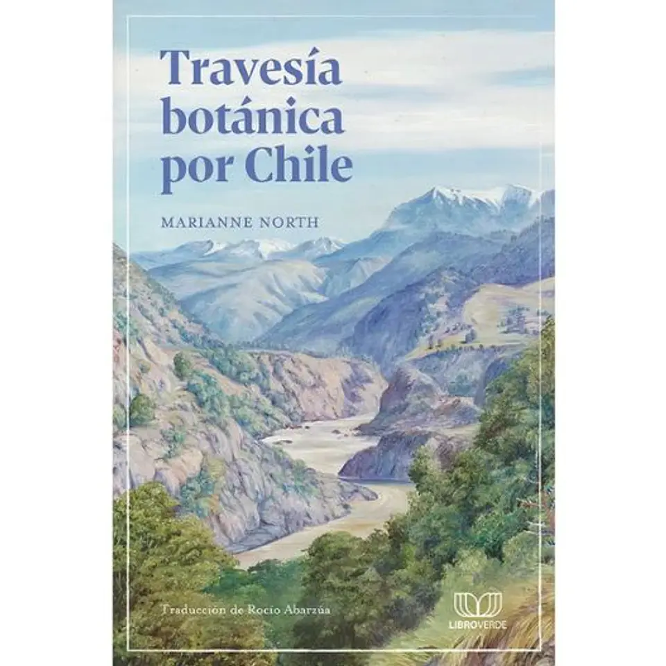 Travesia Botanica Por Chile 1