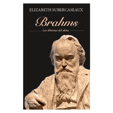 Brahms Los Dilemas Del Alma