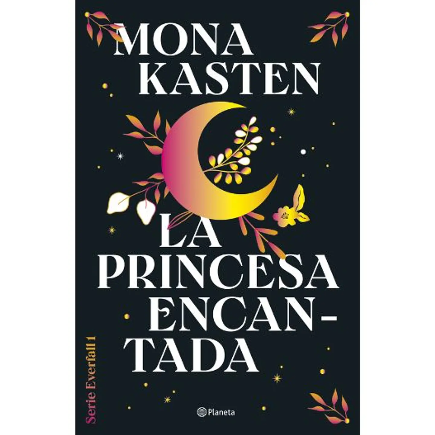 Everfall 1. La Princesa Encantada  1