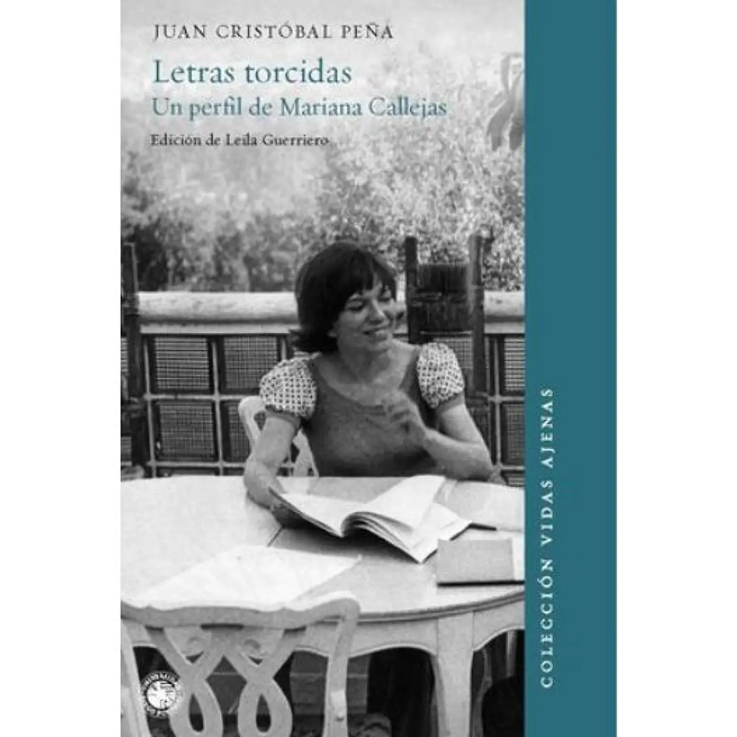 Letras Torcidas Un Perfil De Mariana Callejas 1