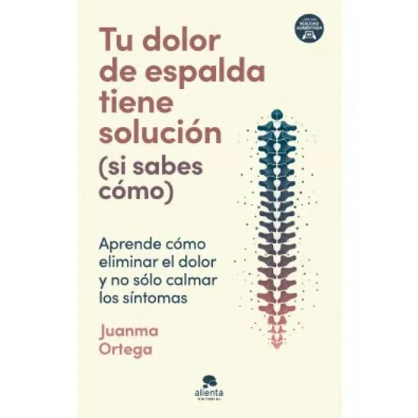 Tu Dolor De Espalda Tiene Solucion Si Sabes Como 1