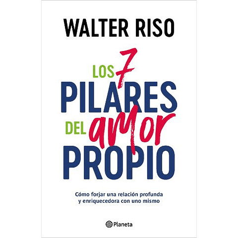 Los 7 Pilares Del Amor Propio